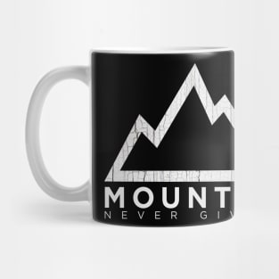 mountain - never give up Mug